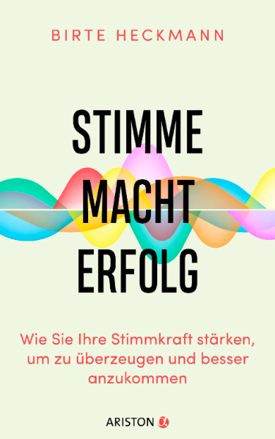 Stimme macht Erfolg. Buch von Birte Heckmann