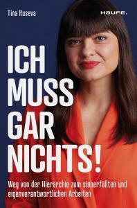 Buchtipps Finanzen Herbst: "Ich muss gar nichts" von Tina Ruseva
