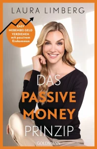 Laura Limberg: Das Passive Money Prinzip