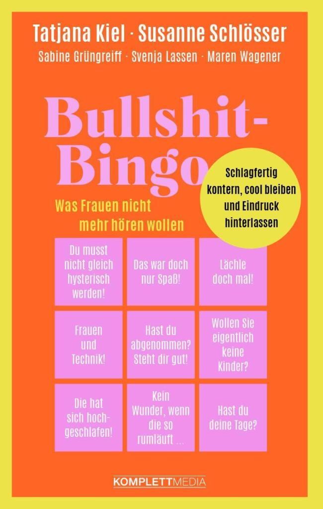 Buch Bullshit-Bingo – Was Frauen nicht mehr hören wollen: Schlagfertig kontern, cool bleiben und Eindruck hinterlassen