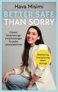 "Better safe than sorry", das neue Buch von Hava Misimi im April 2025