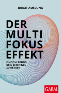 Buchcover "Der Multifokus-Effekt" von Birgit Amelung